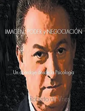 IMAGEN, PODER Y NEGOCIACIÓN.