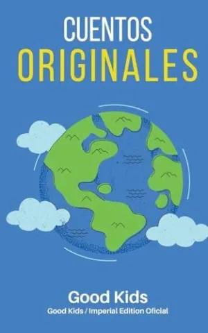 CUENTOS ORIGINALES.