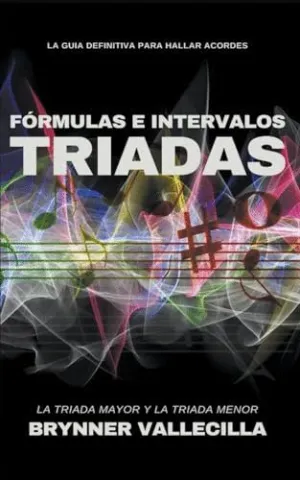 FÓRMULAS E INTERVALOS TRIADAS.
