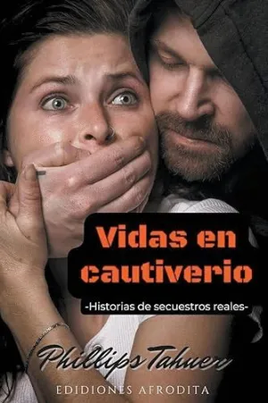 VIDAS EN CAUTIVERIO.