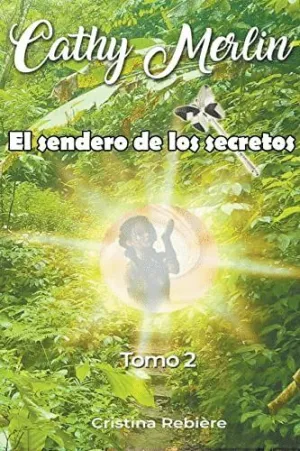EL SENDERO DE LOS SECRETOS.