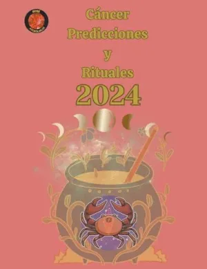 CÁNCER PREDICCIONES  Y  RITUALES 2024.