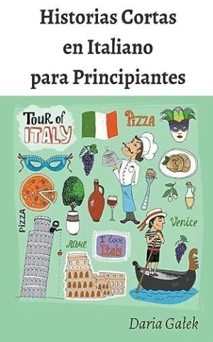 HISTORIAS CORTAS EN ITALIANO PARA PRINCIPIANTES.
