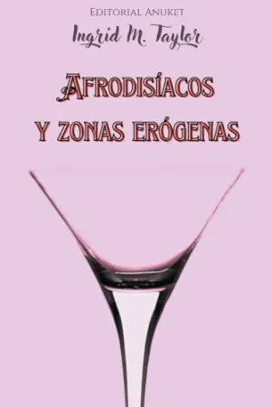 AFRODISÍACOS Y ZONAS ERÓGENAS.