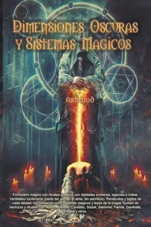 DIMENSIONES OSCURAS Y SISTEMAS MAGICOS.