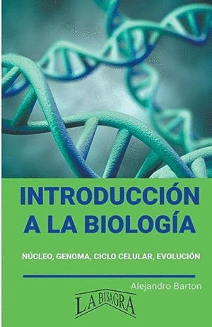 INTRODUCCIÓN A LA BIOLOGÍA.