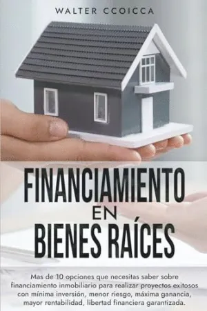FINANCIAMIENTO EN BIENES RAÍCES.