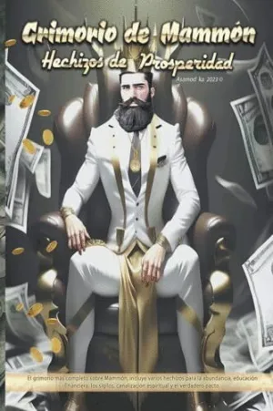 GRIMORIO DE MAMMON- HECHIZOS DE PROSPERIDAD.
