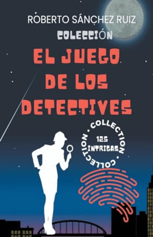 COLECCIÓN EL JUEGO DE LOS DETECTIVES.
