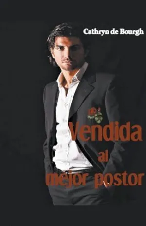 VENDIDA AL MEJOR POSTOR.