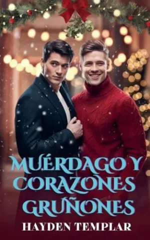MUÉRDAGO Y CORAZONES GRUÑONES