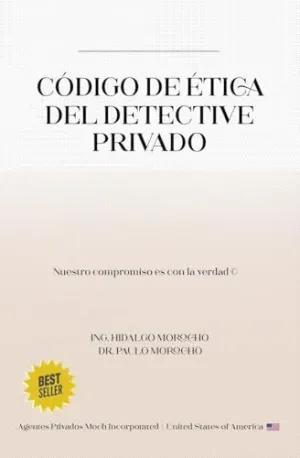 CÓDIGO DE ÉTICA DEL DETECTIVES PRIVADO