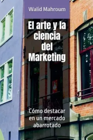 EL ARTE Y LA CIENCIA DEL MARKETING EL ARTE Y LA CIENCIA DEL MARKETING