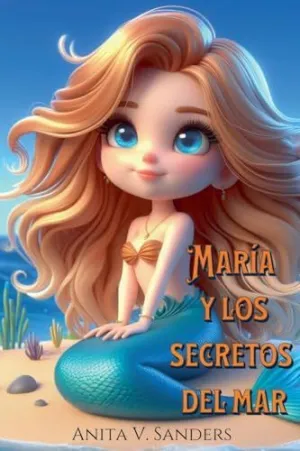 MARÍA Y LOS SECRETOS DEL MAR