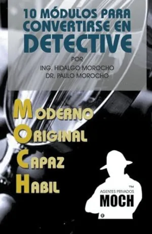 10 MÓDULOS PARA CONVERTIRSE EN DETECTIVE.