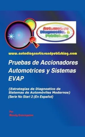 Pruebas de Accionadores Automotrices y Sistemas Evap