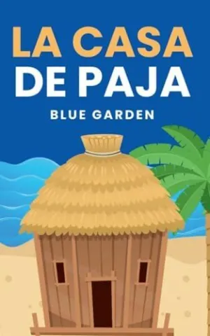 LA CASA DE PAJA LA CASA DE PAJA