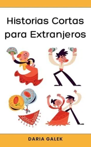 HISTORIAS CORTAS PARA EXTRANJEROS