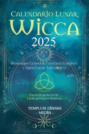 CALENDARIO LUNAR WICCA - 2025