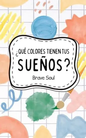 ¿Qué Colores Tienen Tus Sueños?