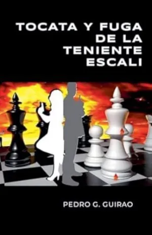 Tocata y Fuga de la Teniente Escali