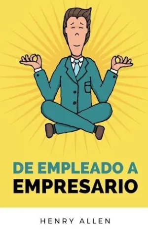 DE EMPLEADO A EMPRESARIO