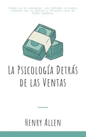 LA PSICOLOGÍA DETRÁS DE LAS VENTAS