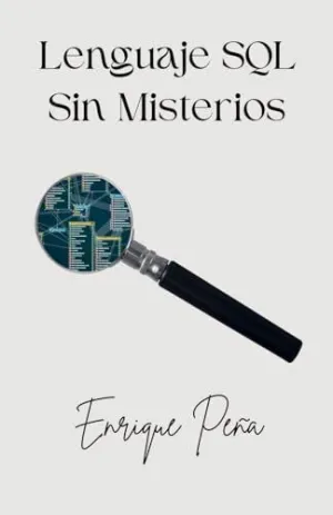 LENGUAJE SQL SIN MISTERIOS LENGUAJE SQL SIN MISTERIOS