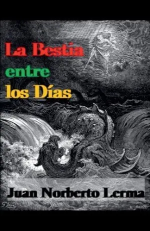 La Bestia entre los Días