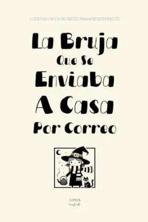 La Bruja que se Enviaba a Casa por Correo