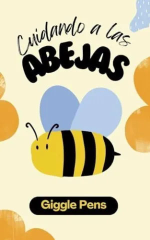 Cuidando a las Abejas