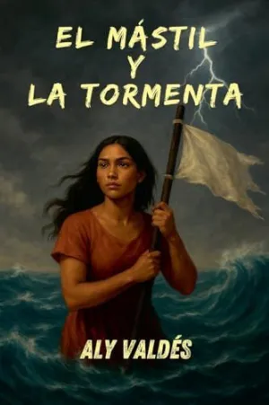 El Mástil y la Tormenta