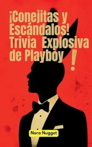 ¡Conejitas y Escándalos! Trivia Explosiva de Playboy!