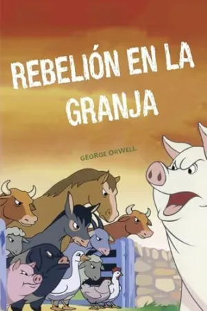 REBELION EN LA GRANJA