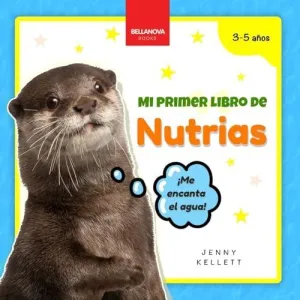 MY FIRST OTTER BOOK / MI PRIMER LIBRO DE NUTRIAS