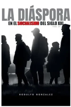 LA DIÁSPORA EN EL SOCIALISMO DEL SIGLO XXI