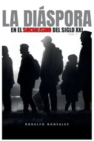 LA DIÁSPORA EN EL SOCIALISMO DEL SIGLO XXI