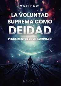 La Voluntad Suprema Como Deidad