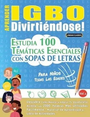 APRENDER IGBO DIVIRTIÉNDOSE! - PARA NIÑOS APRENDER IGBO DIVIRTIÉNDOSE! - PARA NIÑOS