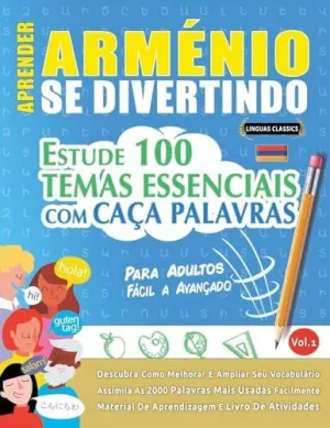 APRENDER ARMÉNIO SE DIVERTINDO! - PARA ADULTOS APRENDER ARMÉNIO SE DIVERTINDO! - PARA ADULTOS
