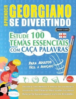 APRENDER GEORGIANO SE DIVERTINDO! - PARA ADULTOS APRENDER GEORGIANO SE DIVERTINDO! - PARA ADULTOS