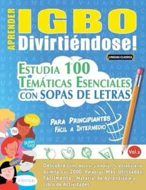 APRENDER IGBO DIVIRTIÉNDOSE! - PARA PRINCIPIANTES APRENDER IGBO DIVIRTIÉNDOSE! - PARA PRINCIPIANTES
