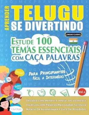 APRENDER TELUGU SE DIVERTINDO! - PARA PRINCIPIANTES APRENDER TELUGU SE DIVERTINDO! - PARA PRINCIPIANTES
