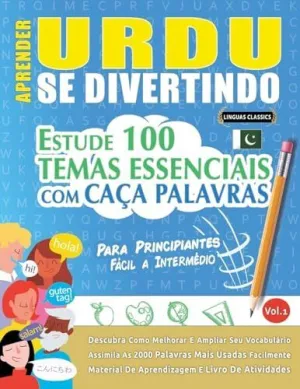 APRENDER URDU SE DIVERTINDO! - PARA PRINCIPIANTES APRENDER URDU SE DIVERTINDO! - PARA PRINCIPIANTES