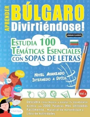 APRENDER BÚLGARO DIVIRTIÉNDOSE! - NIVEL AVANZADO