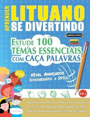 APRENDER LITUANO SE DIVERTINDO! - NÍVEL AVANÇADOS APRENDER LITUANO SE DIVERTINDO! - NÍVEL AVANÇADOS