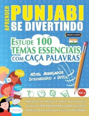 APRENDER PUNJABI SE DIVERTINDO! - NÍVEL AVANÇADOS APRENDER PUNJABI SE DIVERTINDO! - NÍVEL AVANÇADOS