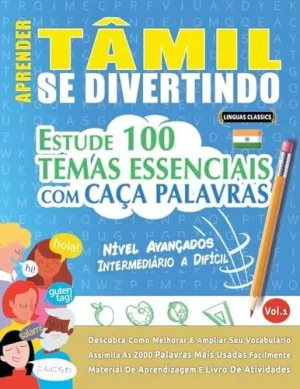 APRENDER TÂMIL SE DIVERTINDO! - NÍVEL AVANÇADOS APRENDER TÂMIL SE DIVERTINDO! - NÍVEL AVANÇADOS