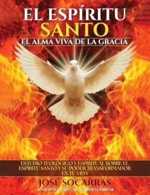 El Espíritu Santo, el Alma Viva de la Gracia