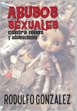 Abusos Sexuales Contra Niños y Adolescentes